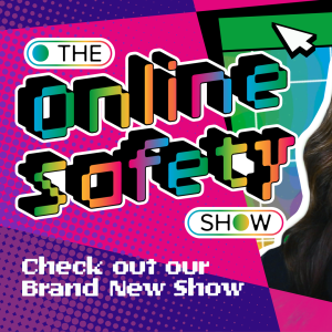 the-online-safety-show-episode-1